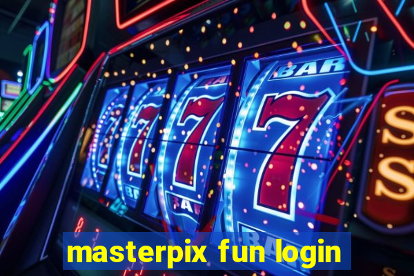 masterpix fun login